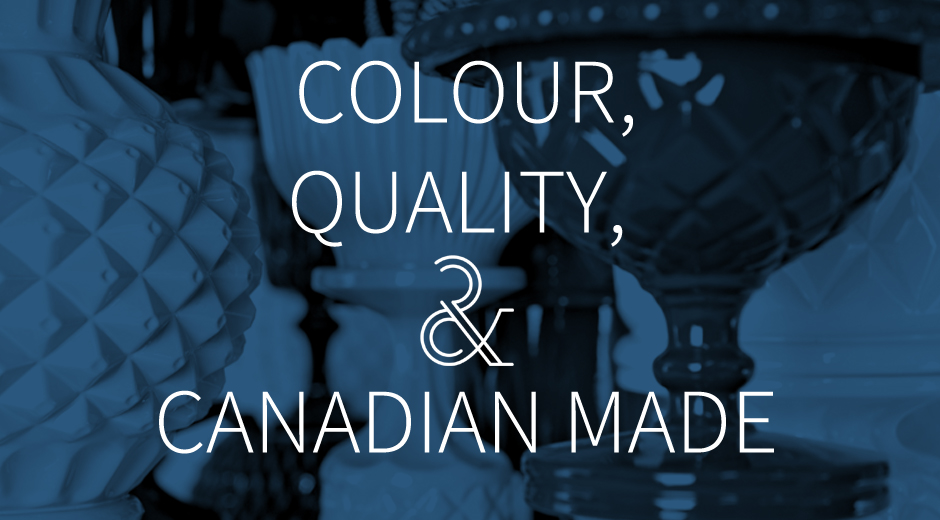 Colour, quality and Canadian-made